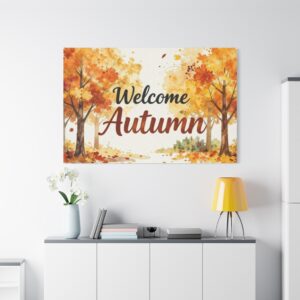 Welcome Autumn Canvas Wall Art – Fall Trees & Leaves Matte Stretched Canvas