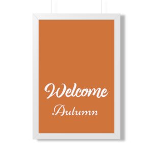 Poster — "Welcome Autumn" Framed Seasonal Wall Art