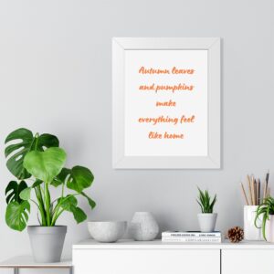 Autumn Leaves and Pumpkins Framed Poster — Fall Wall Art Sign for Home
