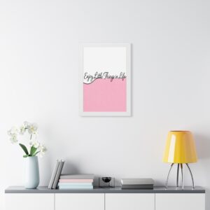 Framed Poster — “Enjoy Little Things in Life” Pink Inspirational Wall Art