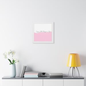 Framed Poster - "Enjoy Little Things in Life" Pink Minimal Wall Art
