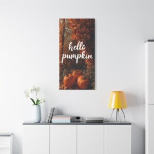 Hello Pumpkin Fall Canvas Wall Art — Autumn Pumpkin Home Decor